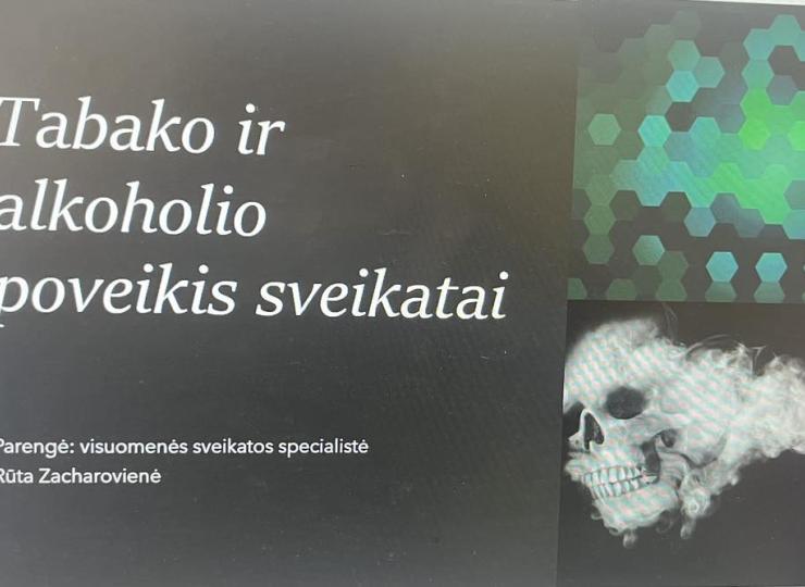 Tabako ir alkoholio poveikis sveikatai Elektrėnų "Ąžuolyno" progimnazijoje